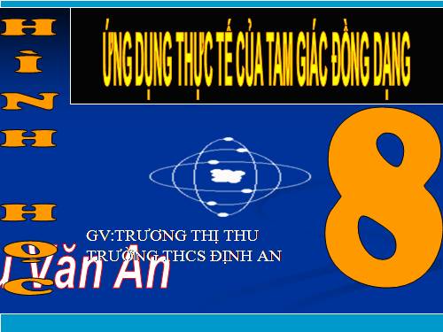 Chương III. §9. Ứng dụng thực tế của tam giác đồng dạng