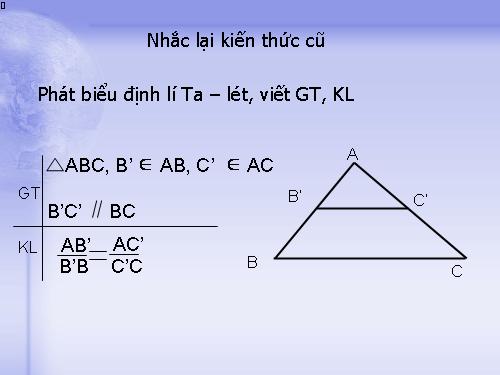 Chương III. §2. Định lí đảo và hệ quả của định lí Ta-lét