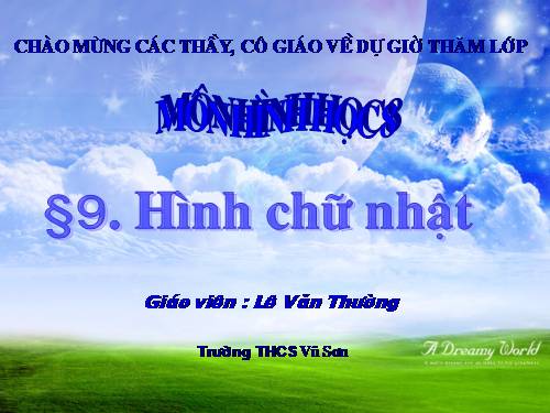 Chương I. §9. Hình chữ nhật