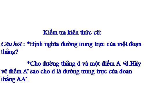 Chương I. §6. Đối xứng trục