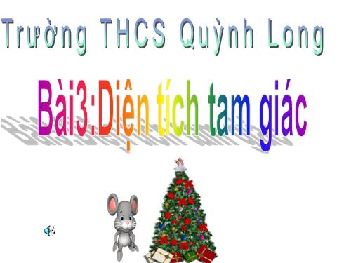 Chương II. §3. Diện tích tam giác