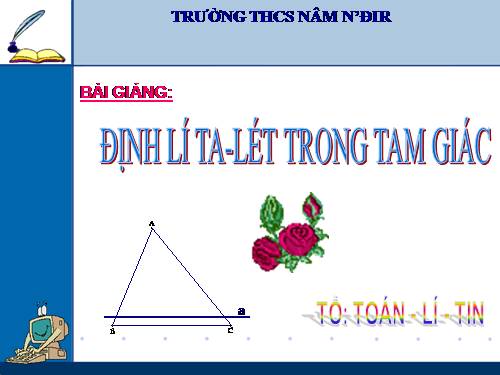 Chương III. §1. Định lí Ta-lét trong tam giác