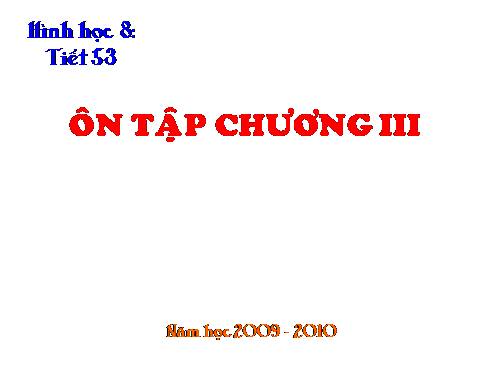 Ôn tập Chương III. Tam giác đồng dạng