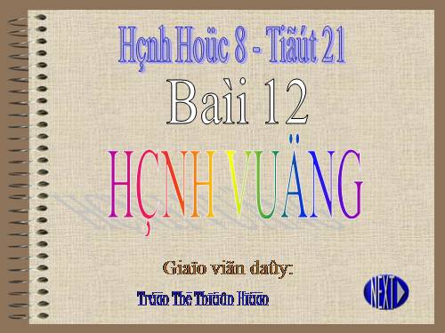 Chương I. §12. Hình vuông