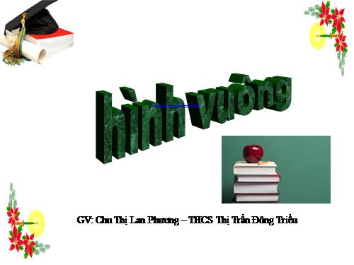 Chương I. §12. Hình vuông