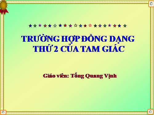 Chương III. §6. Trường hợp đồng dạng thứ hai