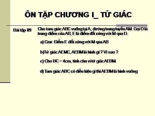 Ôn tập Chương I. Tứ giác