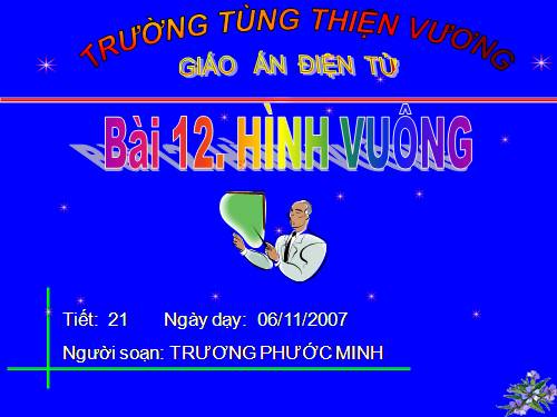 Chương I. §12. Hình vuông