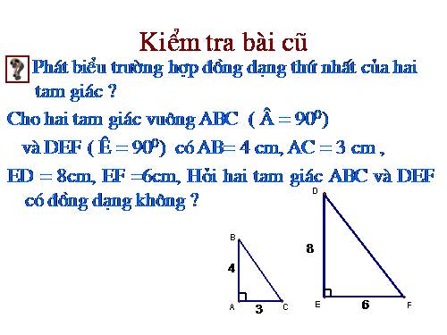 Chương III. §6. Trường hợp đồng dạng thứ hai