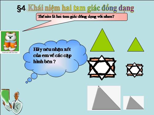 Chương III. §4. Khái niệm hai tam giác đồng dạng