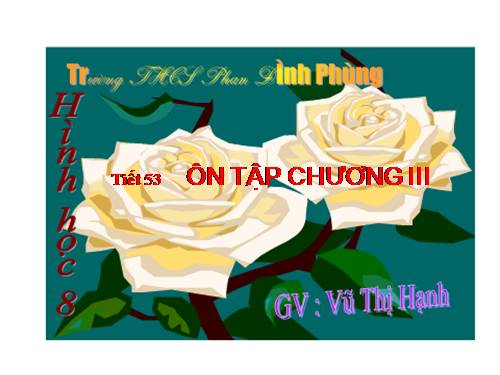 Ôn tập Chương III. Tam giác đồng dạng