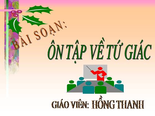 Ôn tập Chương I. Tứ giác