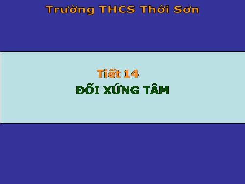 Chương I. §8. Đối xứng tâm