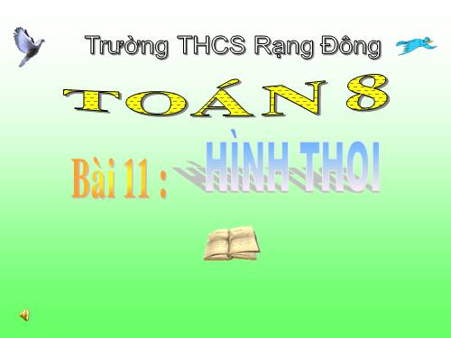 Chương I. §11. Hình thoi