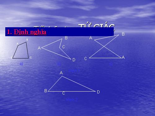 Chương I. §1. Tứ giác