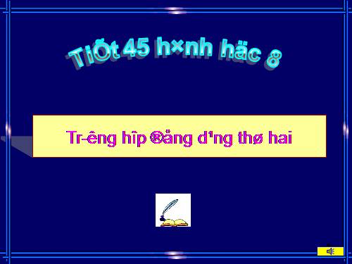 Chương III. §6. Trường hợp đồng dạng thứ hai