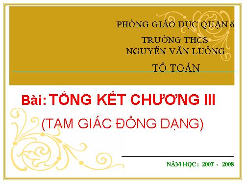 Ôn tập Chương III. Tam giác đồng dạng