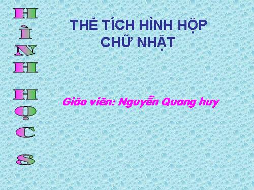 Chương IV. §3. Thể tích của hình hộp chữ nhật