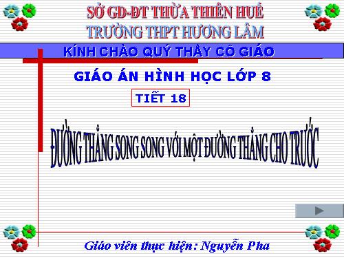 Chương I. §10. Đường thẳng song song với một đường thẳng cho trước