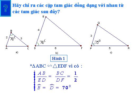 Chương III. §6. Trường hợp đồng dạng thứ hai