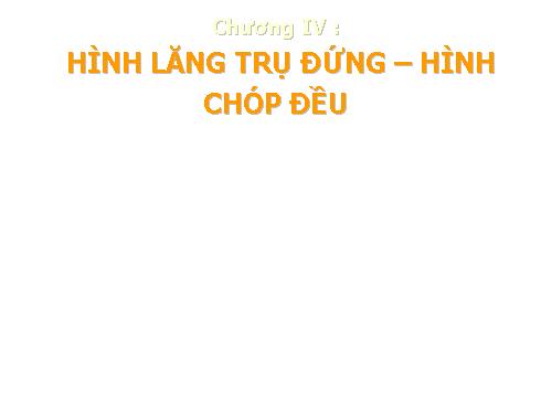 Chương IV. §1. Hình hộp chữ nhật