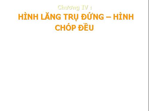 Chương IV. §1. Hình hộp chữ nhật