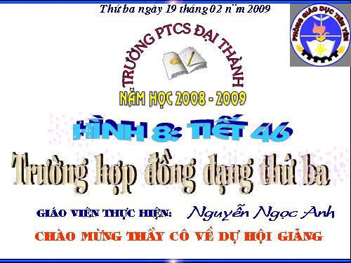 Chương III. §7. Trường hợp đồng dạng thứ ba