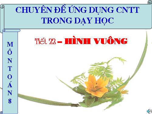 Chương I. §12. Hình vuông