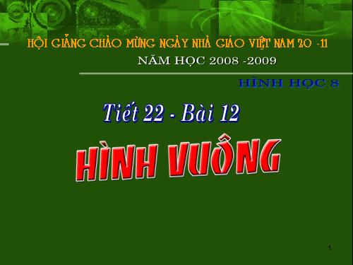 Chương I. §12. Hình vuông