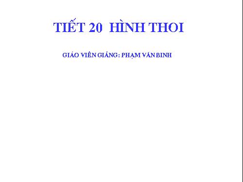 Chương I. §11. Hình thoi