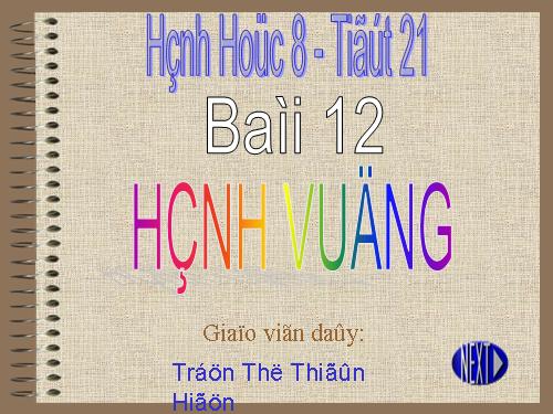 Chương I. §12. Hình vuông