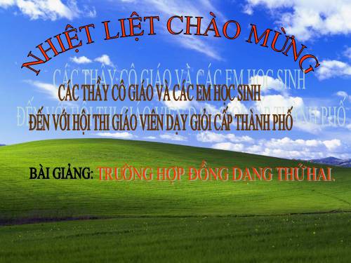 Chương III. §6. Trường hợp đồng dạng thứ hai