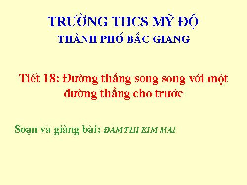 Chương I. §10. Đường thẳng song song với một đường thẳng cho trước