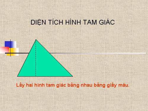 Chương II. §3. Diện tích tam giác