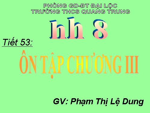 Ôn tập Chương III. Tam giác đồng dạng