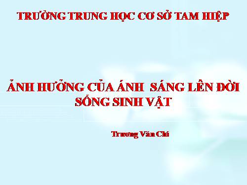 Bài 42. Ảnh hưởng của ánh sáng lên đời sống sinh vật