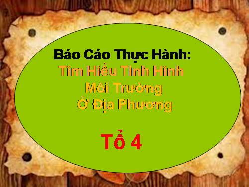 Bài 57. Thực hành: Tìm hiểu tình hình môi trường ở địa phương