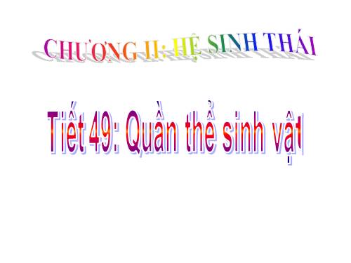 Bài 47. Quần thể sinh vật