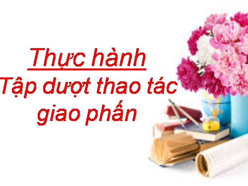 Bài 39. Thực hành: Tìm hiểu thành tựu chọn giống vật nuôi và cây trồng