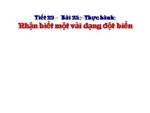 Bài 27. Thực hành: Quan sát thường biến