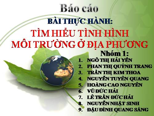 Bài 62. Thực hành: Vận dụng Luật Bảo vệ môi trường vào việc bảo vệ môi trường ở địa phương