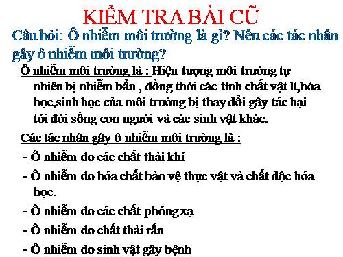 Bài 55. Ô nhiễm môi trường (tiếp theo)