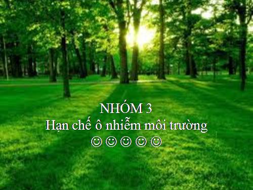 Bài 55. Ô nhiễm môi trường (tiếp theo)