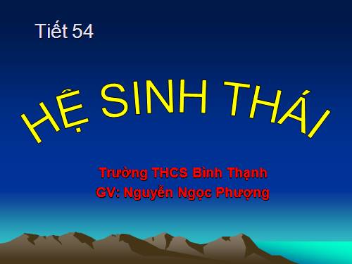 Bài 50. Hệ sinh thái