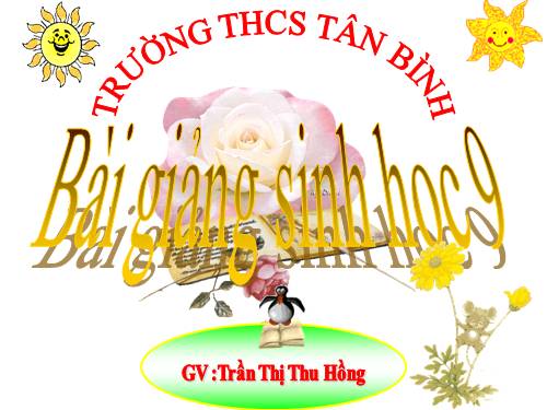 Bài 11. Phát sinh giao tử và thụ tinh