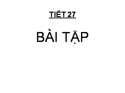 Bài 7. Bài tập chương I