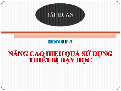 module 3-chuyên đề tập huấn theo cụm