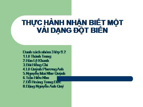 Bài 26. Thực hành: Nhận biết một vài dạng đột biến