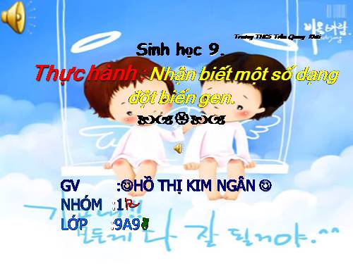 Bài 26. Thực hành: Nhận biết một vài dạng đột biến