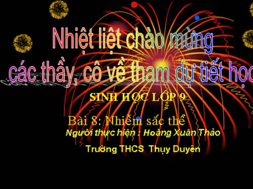 Bài 8. Nhiễm sắc thể